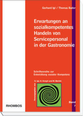 Bader / Igl | Erwartungen an sozialkompetentes Handeln von Servicepersonal in der Gastronomie | Buch | 978-3-938807-24-8 | sack.de