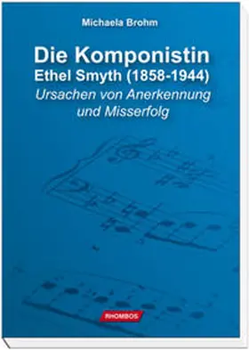 Brohm |  Die Komponistin Ethel Smyth (1858-1944) | Buch |  Sack Fachmedien