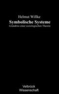 Willke |  Symbolische Systeme | Buch |  Sack Fachmedien