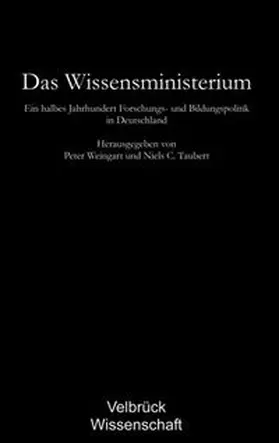 Weingart / Taubert |  Das Wissensministerium | Buch |  Sack Fachmedien