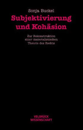 Buckel |  Subjektivierung und Kohäsion | Buch |  Sack Fachmedien