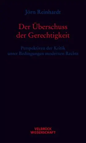 Reinhardt |  Der Überschuss der Gerechtigkeit | Buch |  Sack Fachmedien