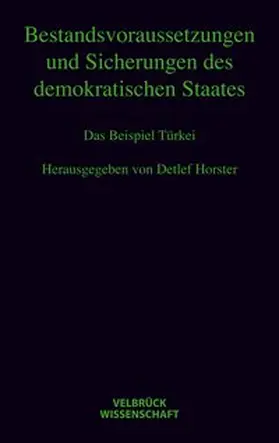 Horster |  Bestandsvoraussetzungen und Sicherungen des demokratischen Staates | Buch |  Sack Fachmedien