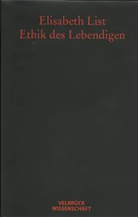 List |  Ethik des Lebendigen | Buch |  Sack Fachmedien