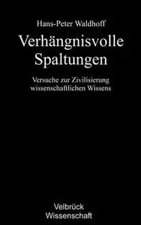 Waldhoff |  Verhängnisvolle Spaltungen | Buch |  Sack Fachmedien