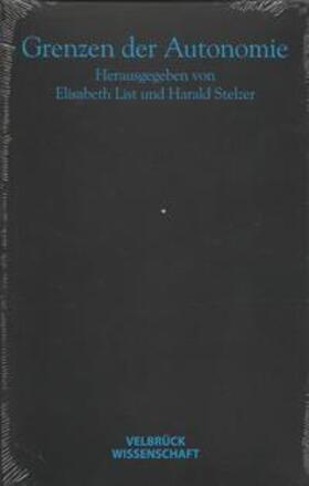List / Stelzer | Grenzen der Autonomie | Buch | 978-3-938808-83-2 | sack.de
