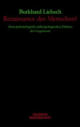 Liebsch |  Renaissance des Menschen? | Buch |  Sack Fachmedien