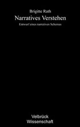 Rath |  Narratives Verstehen | Buch |  Sack Fachmedien
