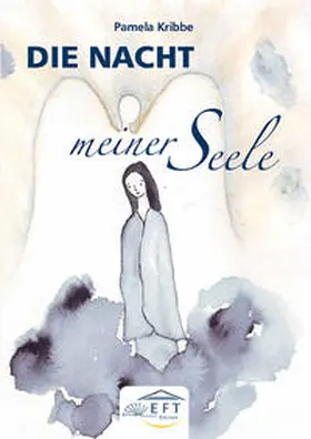 Kribbe / EFT-Edition |  Die Nacht meiner Seele | Buch |  Sack Fachmedien