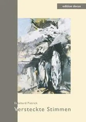 Pistrick |  Versteckte Stimmen | Buch |  Sack Fachmedien