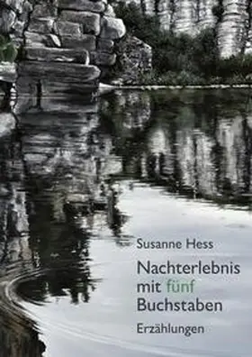 Hess |  Nachterlebnis mit fünf Buchstaben | Buch |  Sack Fachmedien