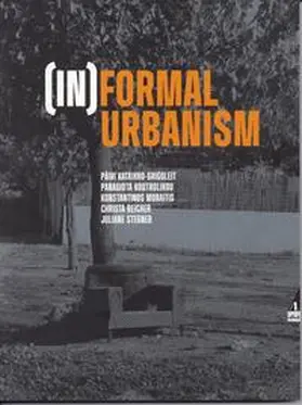Kataikko-Grigoleit / Koutrolikou / Moraitis |  (In)Formal Urbanism | Buch |  Sack Fachmedien