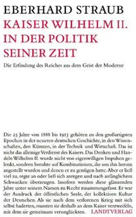 Straub / Gesellschaft für wilhelminische Studien e.V. |  Kaiser Wilhelm II. | Buch |  Sack Fachmedien