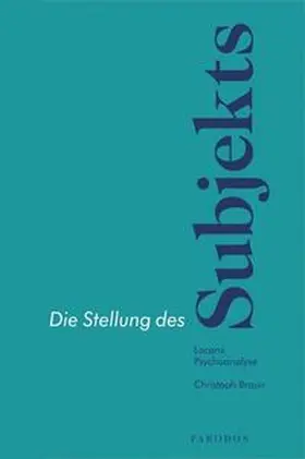 Braun |  Die Stellung des Subjekts | Buch |  Sack Fachmedien