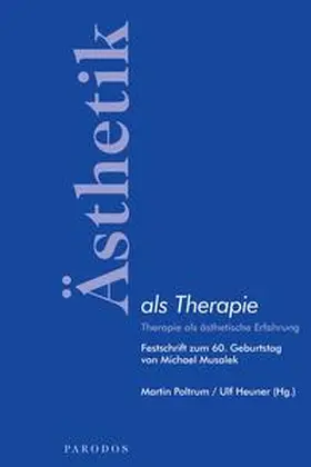 Martin / Heuner |  Ästhetik als Therapie | Buch |  Sack Fachmedien