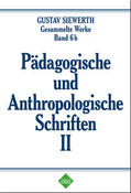 Siewerth / Enders |  Pädagogische und Anthropologische Schriften II | Buch |  Sack Fachmedien
