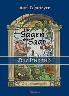 Lohmeyer |  Die Sagen der Saar | Buch |  Sack Fachmedien