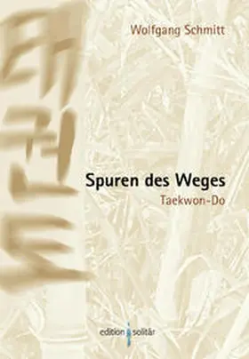 Schmitt |  Spuren des Weges | Buch |  Sack Fachmedien