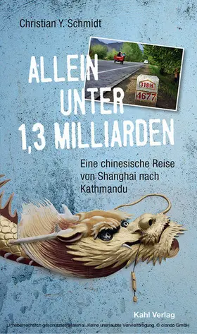 Schmidt |  Allein unter 1,3 Milliarden: Eine chinesische Reise von Shanghai bis Kathmandu | eBook | Sack Fachmedien
