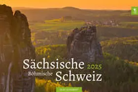  Kalender Sächsische & Böhmische Schweiz 2025 | Sonstiges |  Sack Fachmedien