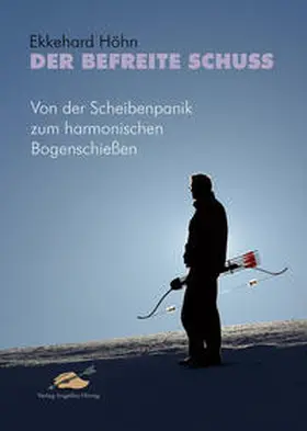 Höhn |  Der befreite Schuss | Buch |  Sack Fachmedien
