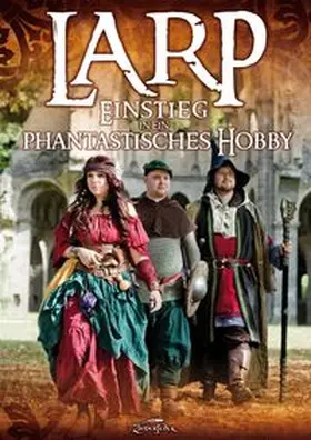 Dahm | LARP - Einstieg in ein phantastisches Hobby | Buch | 978-3-938922-38-5 | www.sack.de