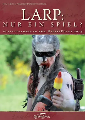 Dickerhoff / Habbe / Jentzsch |  LARP: Nur ein Spiel? | eBook | Sack Fachmedien