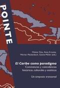 Ette / Kraume / Mackenbach |  El Caribe como paradigma | Buch |  Sack Fachmedien