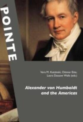 Kutzinski / Ette / Walls | Alexander von Humboldt and the Americas | Buch | 978-3-938944-63-9 | sack.de