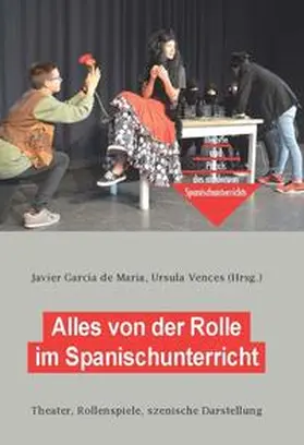García de María / Vences |  Alles von der Rolle im Spanischunterricht | Buch |  Sack Fachmedien