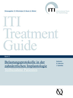 Morton / Ganeles / Wismeijer |  Belastungsprotokolle in der zahnärztlichen Implantologie | Buch |  Sack Fachmedien