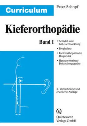Schopf | Curriculum Kieferorthopädie | Buch | 978-3-938947-63-0 | sack.de