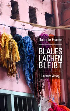 Franke |  Blaues Lachen Bleibt | eBook | Sack Fachmedien