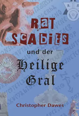 Dawes |  Rat Scabies und der Heilige Gral | Buch |  Sack Fachmedien