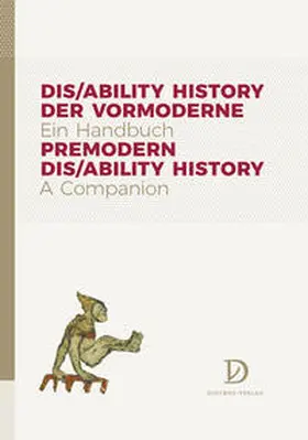 Nolte / Frohne / Halle |  Dis/ability History der Vormoderne. Ein Handbuch | Buch |  Sack Fachmedien