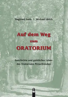 Foelz / Ulrich |  Auf dem Weg zum Oratorium | Buch |  Sack Fachmedien