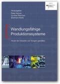 Nyhuis / Reinhart / Abele |  Wandlungsfähige Produktionssysteme | Buch |  Sack Fachmedien