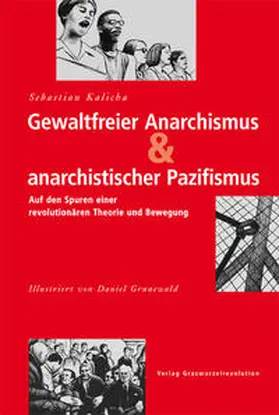 Kalicha |  Gewaltfreier Anarchismus & anarchistischer Pazifismus | Buch |  Sack Fachmedien