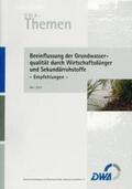 DWA Deutsche Vereinigung für Wasserwirtschaft, Abwasser und Abfall e.V. |  Beeinflussung der Grundwasserqualität durch Wirtschaftsdünger und Sekundärrohstoffe | Buch |  Sack Fachmedien