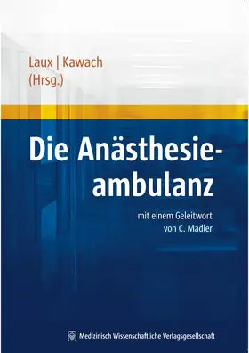 Laux / Kawach |  Die Anästhesieambulanz | Buch |  Sack Fachmedien