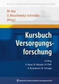 Busse / Hey / Häussler |  Kursbuch Versorgungsforschung | Buch |  Sack Fachmedien
