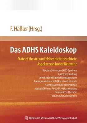 Häßler | Das ADHS Kaleidoskop | Buch | 978-3-939069-66-9 | sack.de