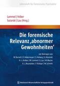 Lammel / Felber / Sutarski |  Die forensische Relevanz abnormer Gewohnheiten'' | Buch |  Sack Fachmedien