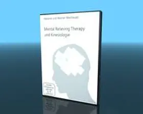 Weishaupt / Dr. Weishaupt |  Mental Relieving Therapy und Kinesiologie | Sonstiges |  Sack Fachmedien