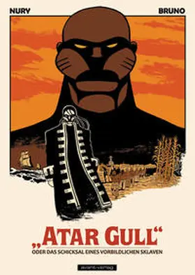 Nury / Ulrich |  Atar Gull oder Das Schicksal eines vorbildlichen Sklaven | Buch |  Sack Fachmedien