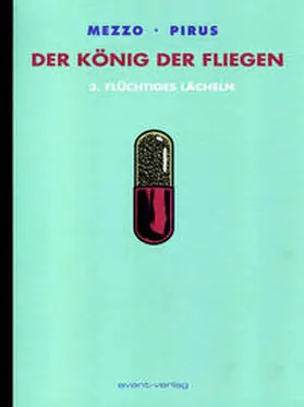 Mezzo / Pirus / Ulrich |  Der König der Fliegen Bd. 3 | Buch |  Sack Fachmedien