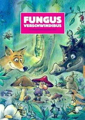 Mast |  Fungus Verschwindibus | Buch |  Sack Fachmedien