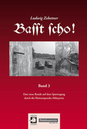 Zehetner | Basst scho! 3 | Buch | 978-3-939112-53-2 | sack.de