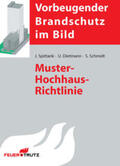 Spittank / Dietmann / Schmidt |  Muster-Hochhaus-Richtlinie | Buch |  Sack Fachmedien