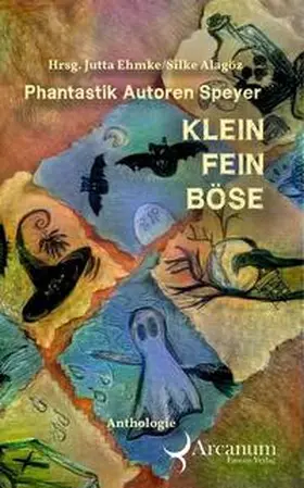 Schreiber / Alagöz / Ehmke |  Klein Fein Böse | Buch |  Sack Fachmedien